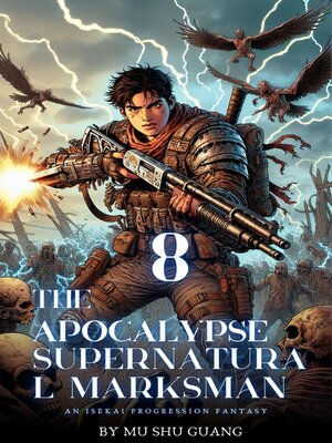cover image of The Apocalypse Supernatural Marksman